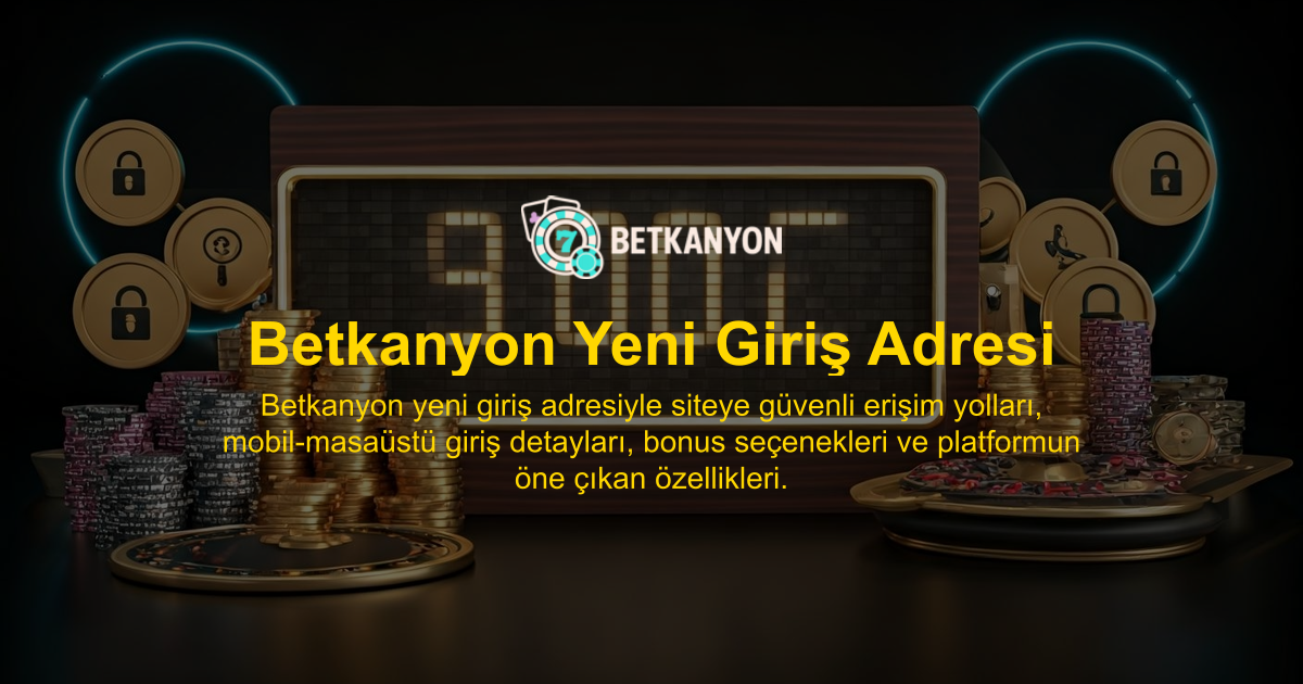 Betkanyon Yeni Giriş Adresi
